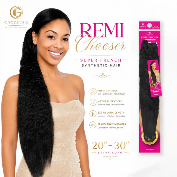 Remi Chooser Super French Hair