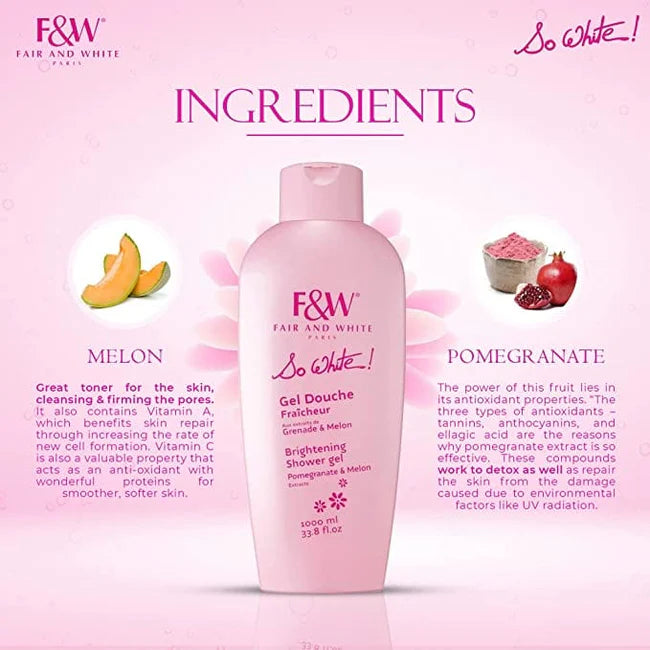 Fair and White So White! Refreshing Shower Gel With Pomegranate And Melon Extracts (Jumbo-1000ml / 33.81 fl oz)